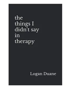 the things I didn't say in therapy Paperback