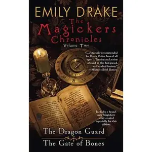 USED-The Magickers Chronicles: Volume Two by Drake, Emily (Mass Market Paperback)