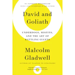 David and Goliath by Malcolm Gladwell [Paperback Book]