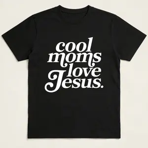 Christian Mom T-Shirt: Retro "Cool Moms Love Jesus" - Faith Tee