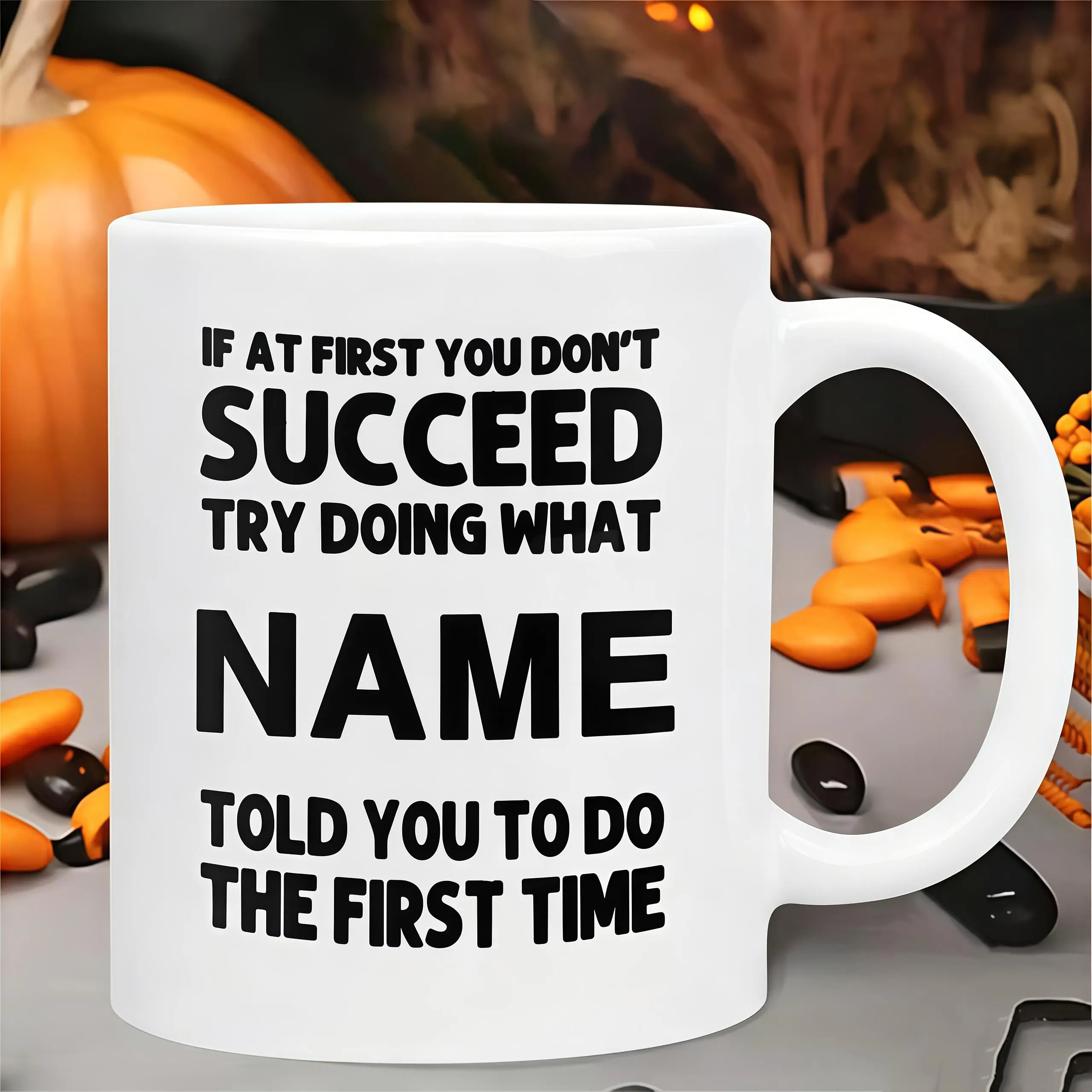 Ceramic Coffee Mug with Funny Quote, 11oz Personalized Hand-Painted Cup, Washable and Reusable for Camping, Family Gift Idea