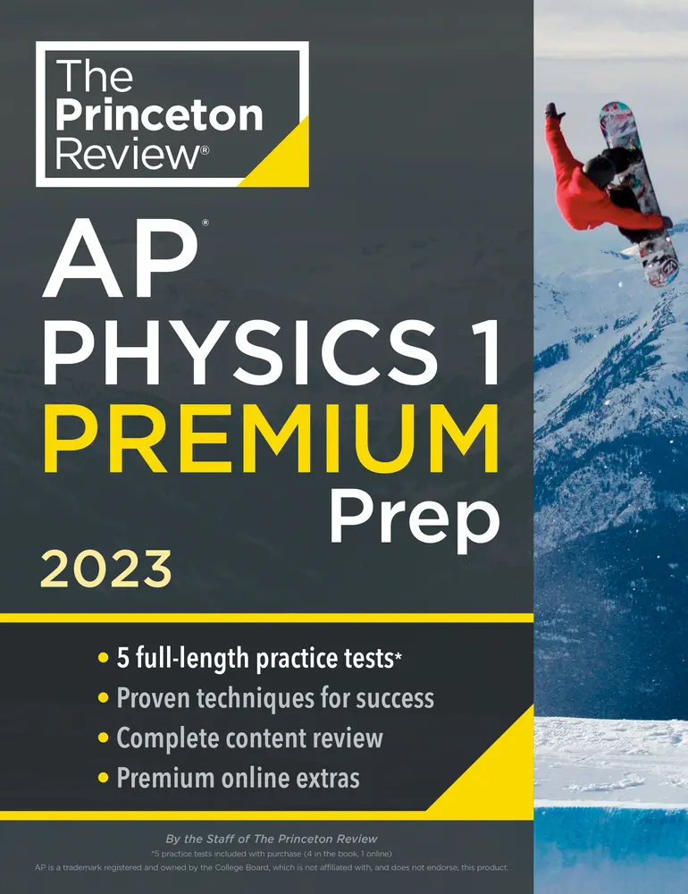 USED Book - Princeton Review AP Physics 1 Premium Prep, 2023: 5 Practice Tests + Complete Content Review + Strategies & Techniques by The Princeton Review (Paperback) - english
