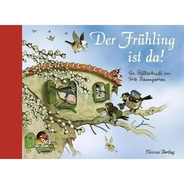 USED-Der Frühling ist da by Fritz Baumgarten (Hardcover)