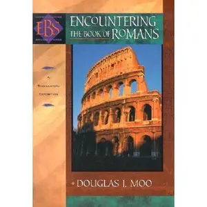 USED-Encountering the Book of Romans: A Theological Survey (Encountering Biblical Studies) by Douglas J. Moo (Paperback)