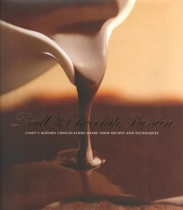 USED Book - Lindt Chocolate Passion: Lindt's Maitres Chocolatiers Share Their Recipes and Techniques by Catrine Kelty and Jim Scherer (Hardcover) - english