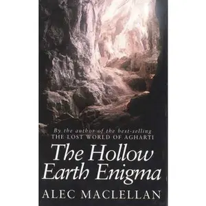 USED-Hollow Earth Enigma (Mysteries of the Universe) by Alec MacLellan (Paperback)