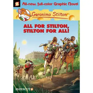 USED-Geronimo Stilton Graphic Novels #15: All for Stilton, Stilton for All! by Stilton, Geronimo (Hardcover)