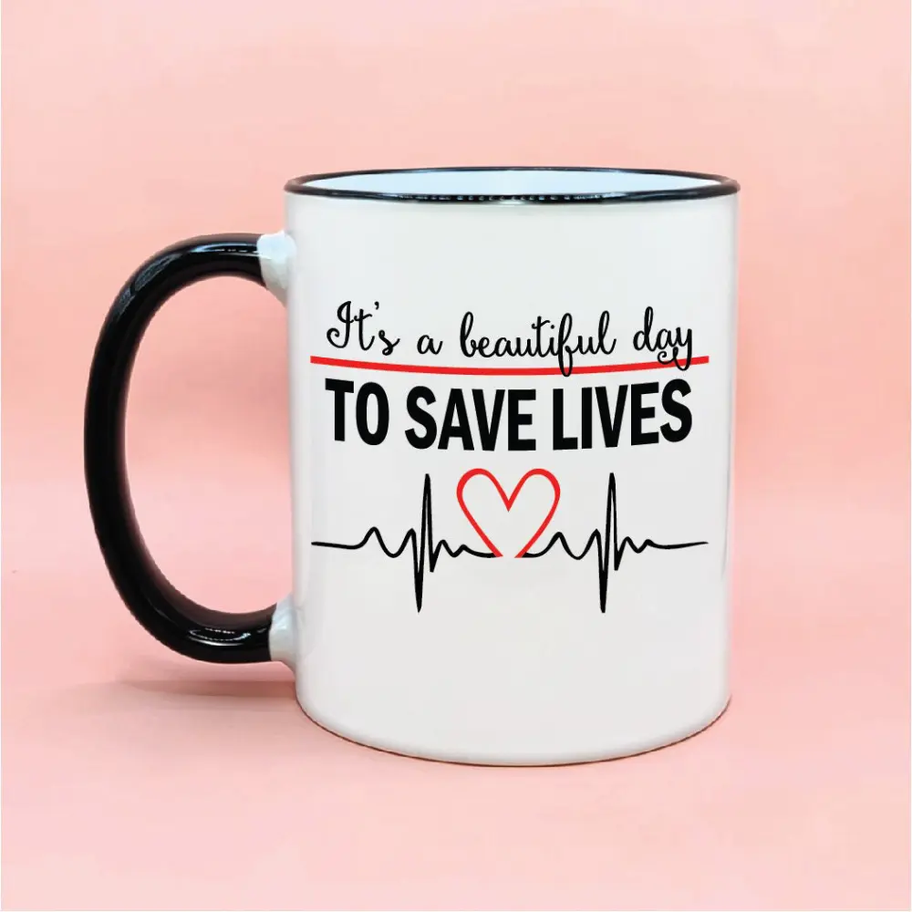 It's a Beautiful Day To Save Lives Coffee Mug, Nurse Coffee Mug, Medical Student Gift Idea, New Doctor Gift, Medical Field Gift Idea, Nurse