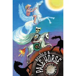 Behold a Pale Horse -- William Cooper - Paperback