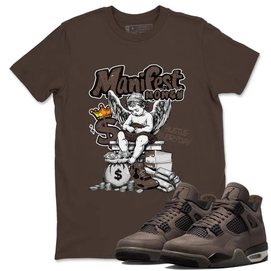 Tee Shirt Matching Jordan 4 Cave Stone To Match Sneaker Manifest Money T-Shirt, AJ 4 Cave Stone Shirt, Fashion Clothes, Stylish Unisex Shirt, Size S-5XL