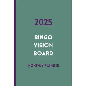 2025 Bingo Vision Board Monthly Planner - Green: Goals and Dreams Organizer Journal Hardcover – January 1, 2025