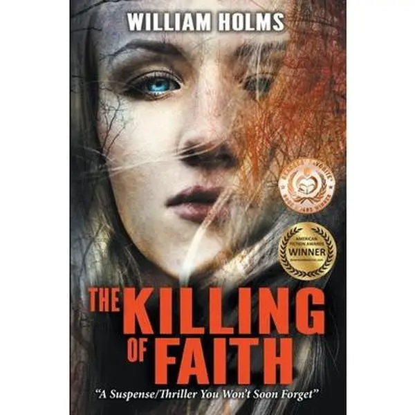 The Killing of Faith -- William Holms - Paperback