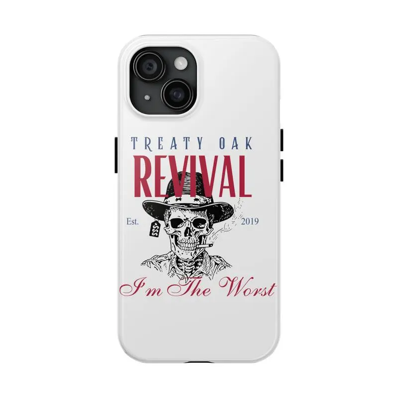 Treaty Oak Revival I'm The Worst Tough Phone Case, Durable Cover for Phone - TikTok Shop Treaty Oak Revival I'm The Worst Tough Phone Case, Durable Cover for Phone - TikTok Shop
