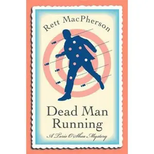 USED-Dead Man Running (Torie O'Shea Mysteries, No. 9) by Rett MacPherson (Hardcover)