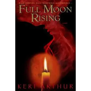 USED-Full Moon Rising (Riley Jenson Guardian) by Keri Arthur (Hardcover)