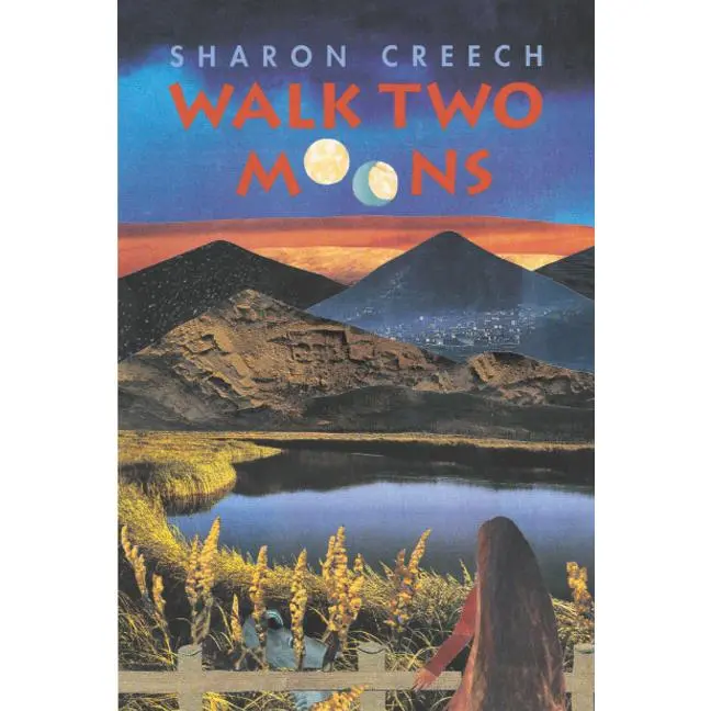 Walk Two Moons: A Newbery Award Winner (Walk Two Moons: Volume Number 1) by Sharon Creech [Hardback Book]