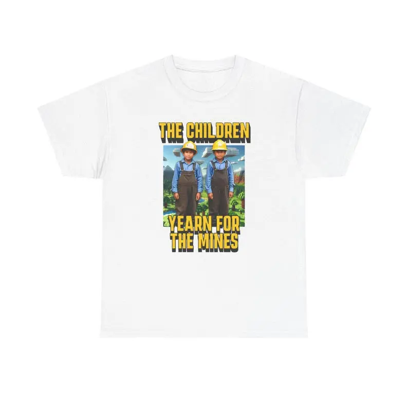Funny Minecraft Movie T-shirt 'The children yearn for the mines' | Video Game Shirt