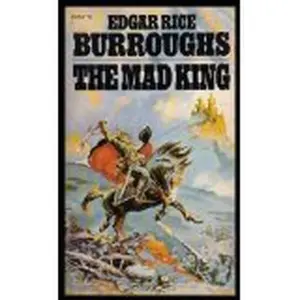USED-The Mad King by Edgar Rice Burroughs (Paperback)