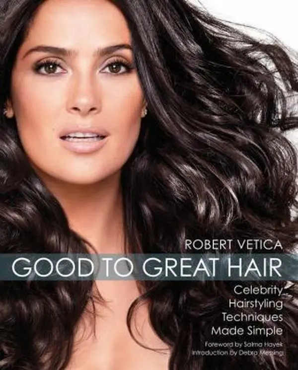 USED Book - Good to Great Hair: Celebrity Hairstyling Techniques Made Simple by Vetica, Robert (Paperback) - english