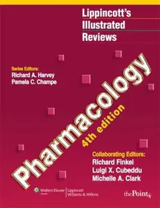 USED-Lippincott's Illustrated Reviews: Pharmacology, 4th Edition (Lippincott's Illustrated Reviews Series) by Richard Finkel (Paperback)