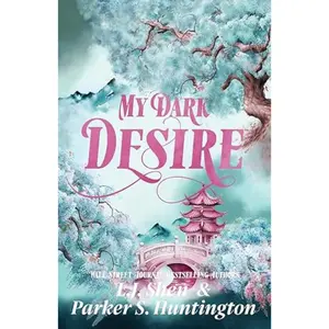 My Dark Desire: An Enemies-to-Lovers Romance (Dark Prince Road) Paperback – March 10, 2024 by Parker S. Huntington (Author), L.J. Shen (Author)