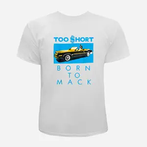 Too Short Born To Mack Car Graphic T-Shirt / Hoodie / Sweatshirt Unisex
