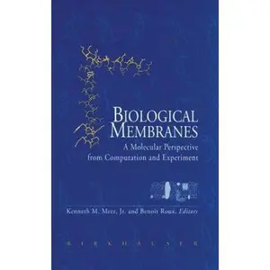 USED-Biological Membranes: A Molecular Perspective from Computation and Experiment by K. M. Merz B. Roux Kenneth M. Merz (Hardcover)