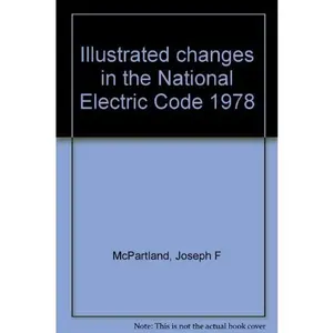 USED-Illustrated changes in the National Electric Code 1978 by Joseph F McPartland (Unknown)