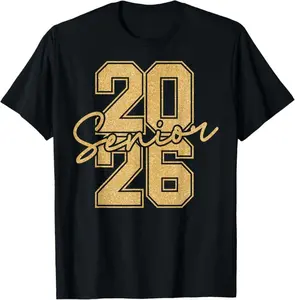 Senior 2026 Class Of 2026 Gold Black Senior Gift T-Shirt Sweatshirt, Hoodie, Comfort Colors