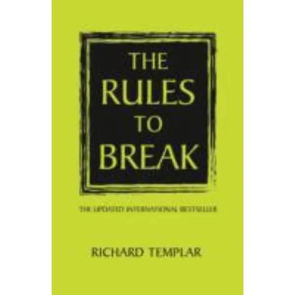 USED-Rules to Break by Richard Templar (Paperback)