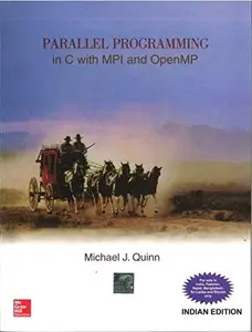USED Book - PARALLEL PROGRAMMING IN C WITH MPI AND OPEN MP, 1/ED. by Michael J. Quinn (Paperback) - english