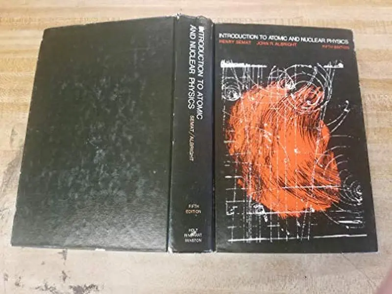 USED-Introduction to Atomic and Nuclear Physics by Henry Semat (Hardcover)