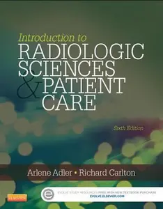 USED-Introduction to Radiologic and Imaging Sciences and Patient Care by Adler, Arlene M. (Paperback)