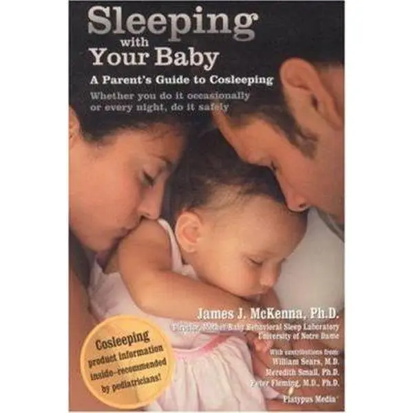 USED-Sleeping with Your Baby: A Parent's Guide to Cosleeping by McKenna, James J. (Paperback)