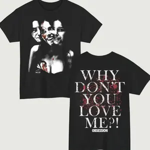 Obsession 2026 Horror Movie Merch Why Don't You Love Me Nikki Shirt - Premium Graphic T-Shirt Reprint - Elevate your fan collection with this high-quality Obsession 2026 horror movie H3R