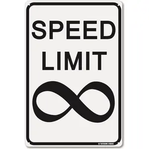 Speed Limit Infinite 12" x 8" Funny Aluminum Sign Infinity Traffic Speed Plaque Home Wall Decor Art (SpeedLimitInfinite)
