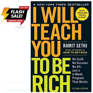 I Will Teach  You to Be Rich: No Guilt. No Excuses. Just a 6-Week Program That Works (Second Edition) -- Paperback