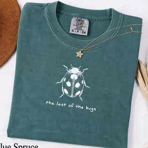 Comfort Colors The Last Of The Bugs T-Shirt, Comfort Colors Graphic Tee, Casual Outfit, Vintage Wash Shirt, Comfortable Menswear & Womenswear Top, May13