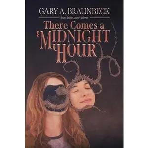 USED-There Comes a Midnight Hour by Braunbeck, Gary A. (Paperback)