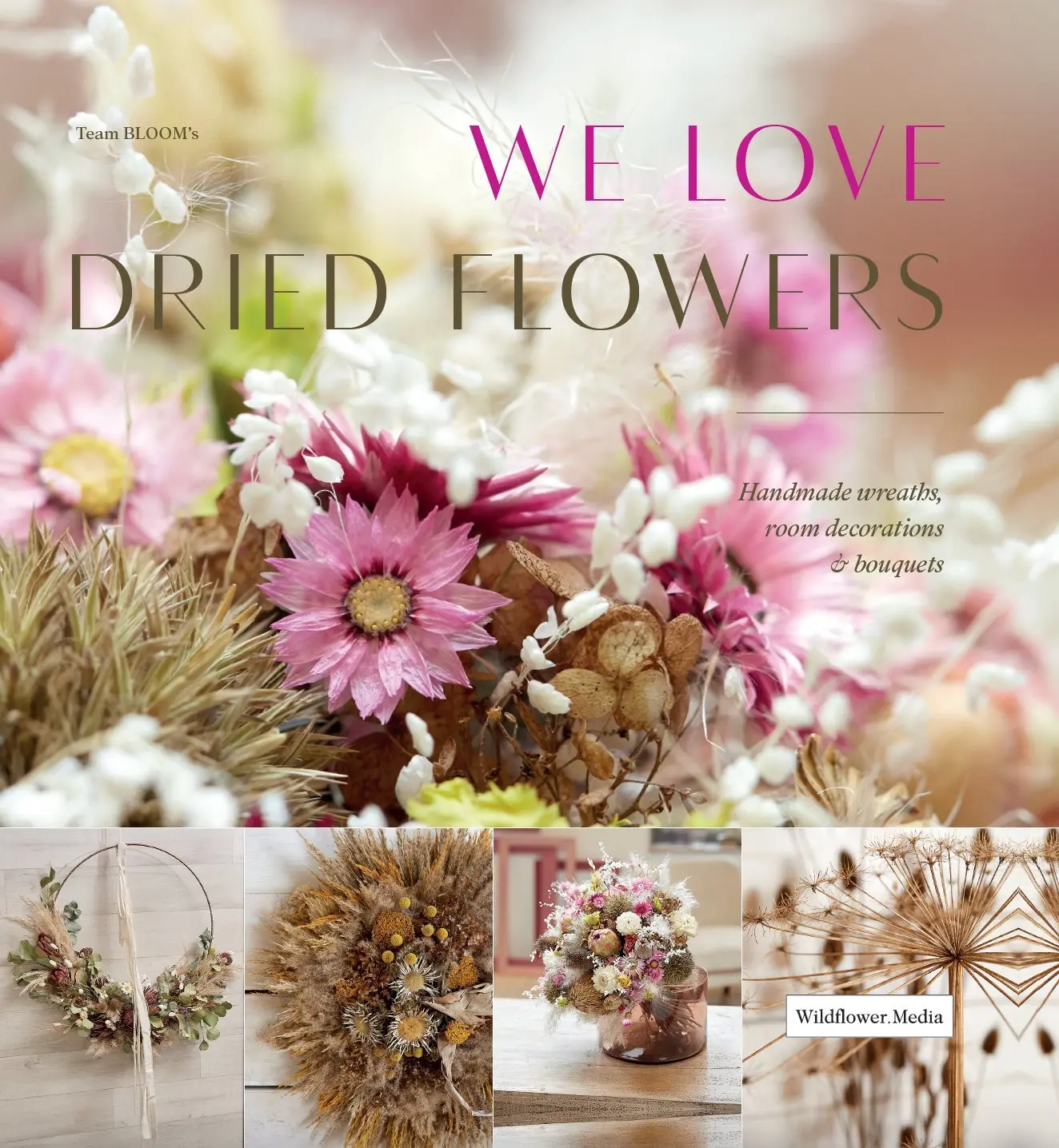 We Love Dried Flowers - Handmade Wreaths, Room Decorations & Bouquets
