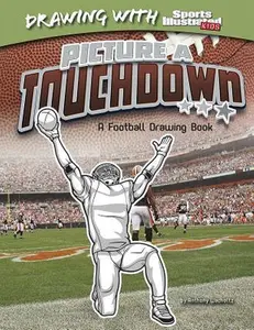 USED-Picture a Touchdown: A Football Drawing Book by Wacholtz, Anthony (Hardcover)