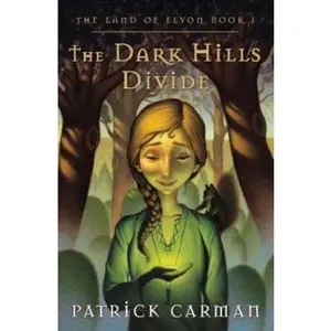 USED-The Dark Hills Divide (The Land of Elyon, Book 1) by Patrick Carman (Paperback)