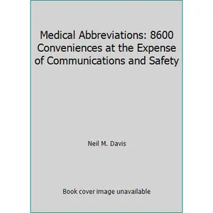 USED-Medical Abbreviations: 8600 Conveniences at the Expense of Communications and Safety by Neil M. Davis (Paperback)