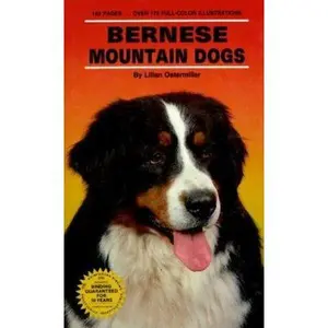 USED-Bernese Mountain Dog by Lilian Ostermiller (Hardcover)