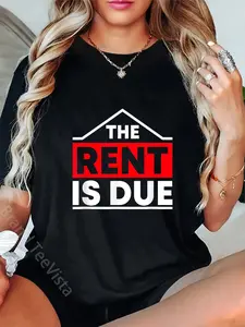 100% Cotton The Rent Is Due Landlord Property Manager T-Shirt