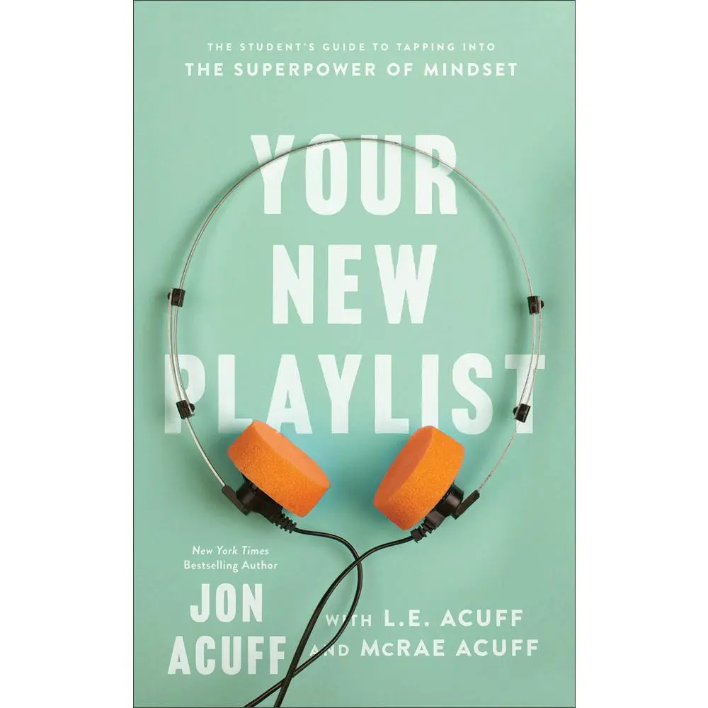 USED Book - Your New Playlist: The Student's Guide to Tapping Into the Superpower of Mindset by Acuff, Jon (Paperback) - english
