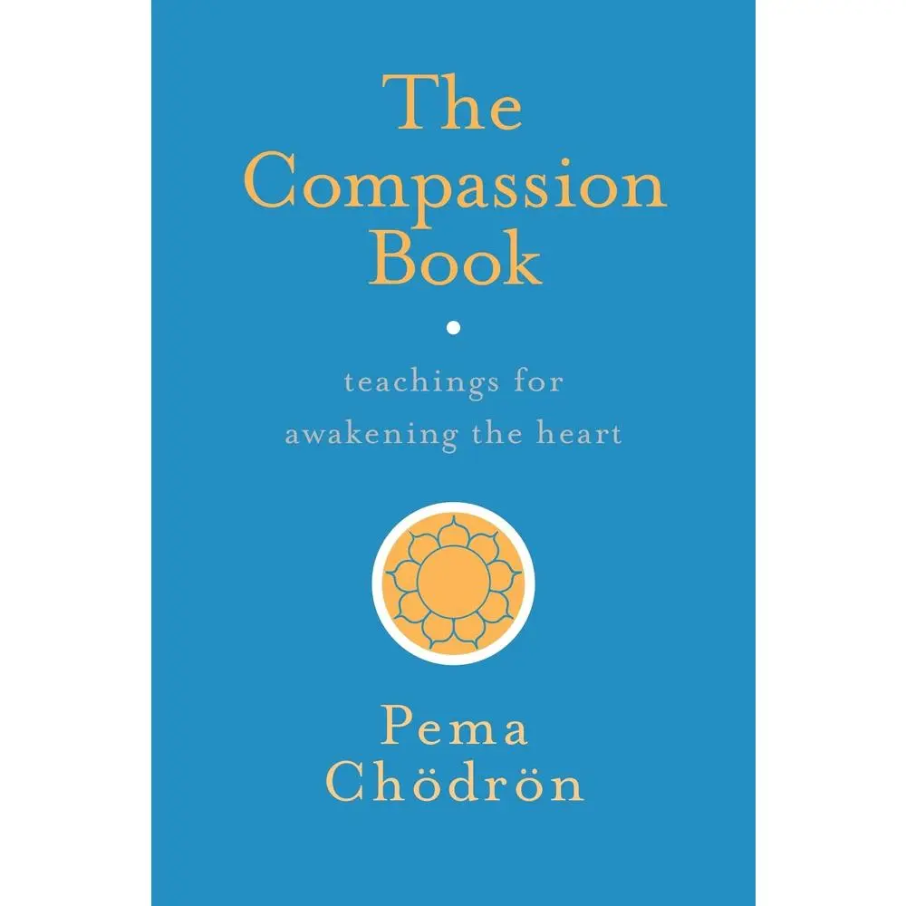 USED Book - The Compassion Book: Teachings for Awakening the Heart by Chodron, Pema (Paperback) - english