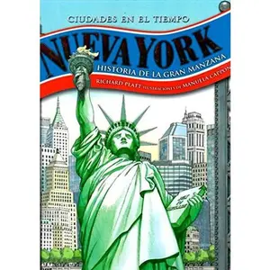USED Book - Ciudades en el tiempo. Nueva York: Historia de la Gran Manzana (Spanish Edition) by Richard Platt (Paperback) - spanish