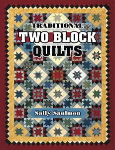 USED-Traditional Two Block Quilts by Sally Saulmon (Paperback)
