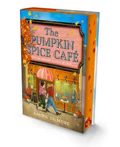 The Pumpkin Spice Café (Deluxe Edition) -- Laurie Gilmore, Hardcover